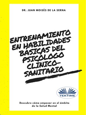 cover image of Entrenamiento En Habilidades Básicas Del Psicólogo Clínico-Sanitario